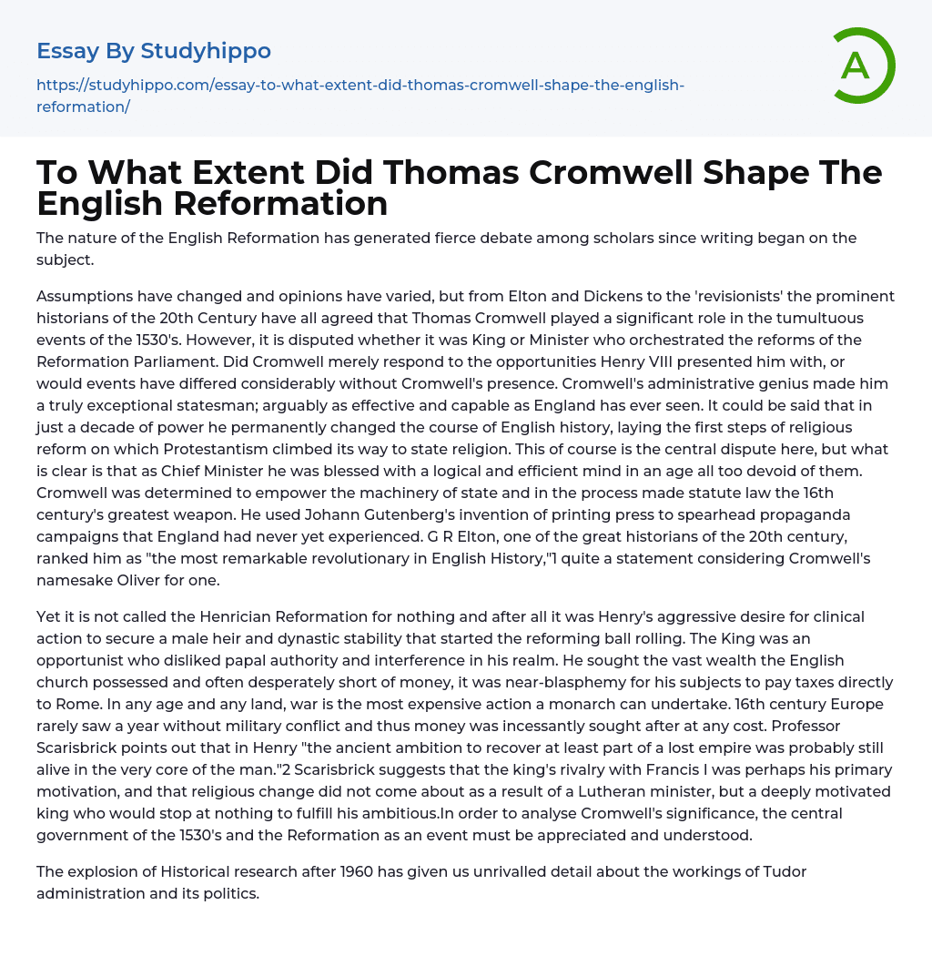 To What Extent Did Thomas Cromwell Shape The English Reformation Essay Example