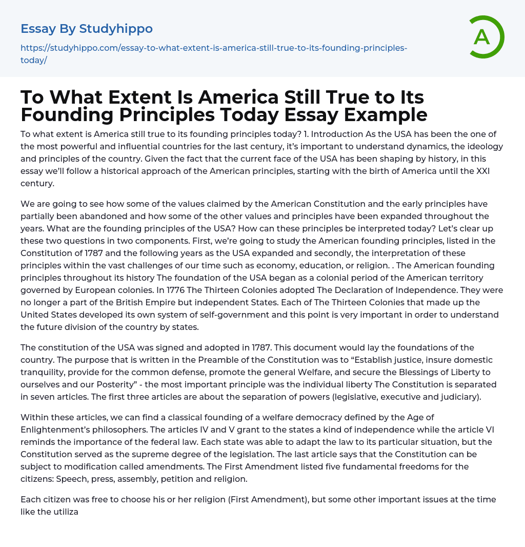To What Extent Is America Still True to Its Founding Principles Today Essay Example