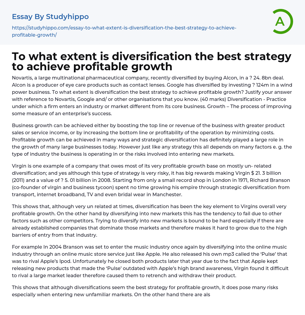 To what extent is diversification the best strategy to achieve profitable growth Essay Example
