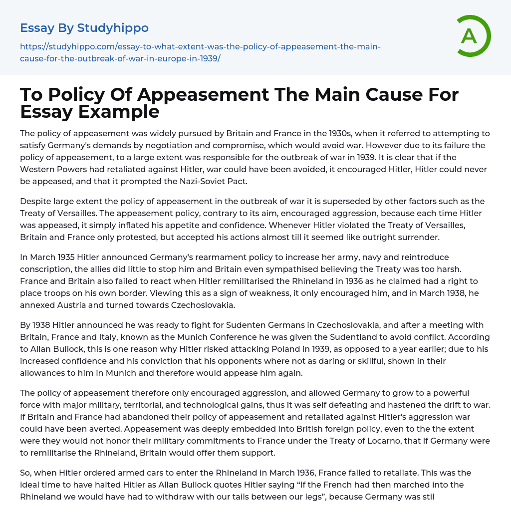 To Policy Of Appeasement The Main Cause For Essay Example