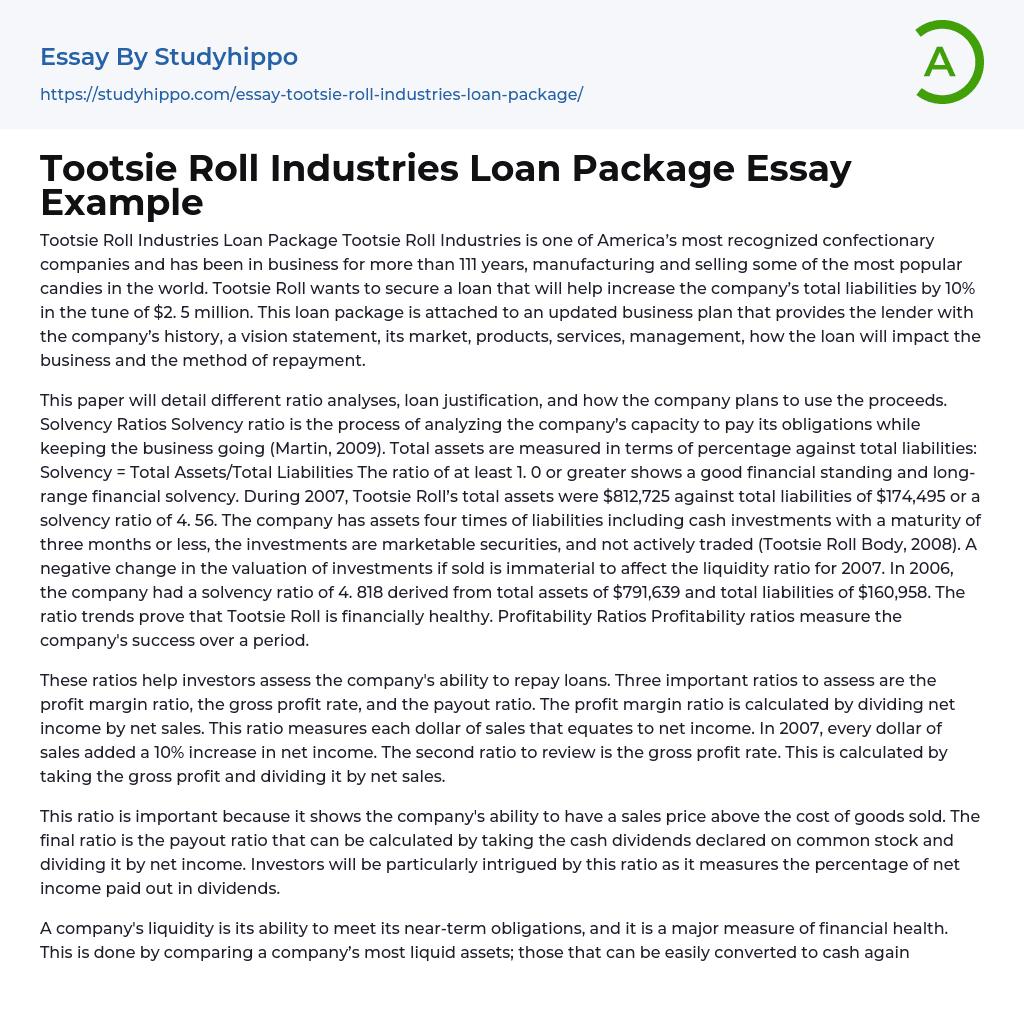 Tootsie Roll Industries Loan Package Essay Example
