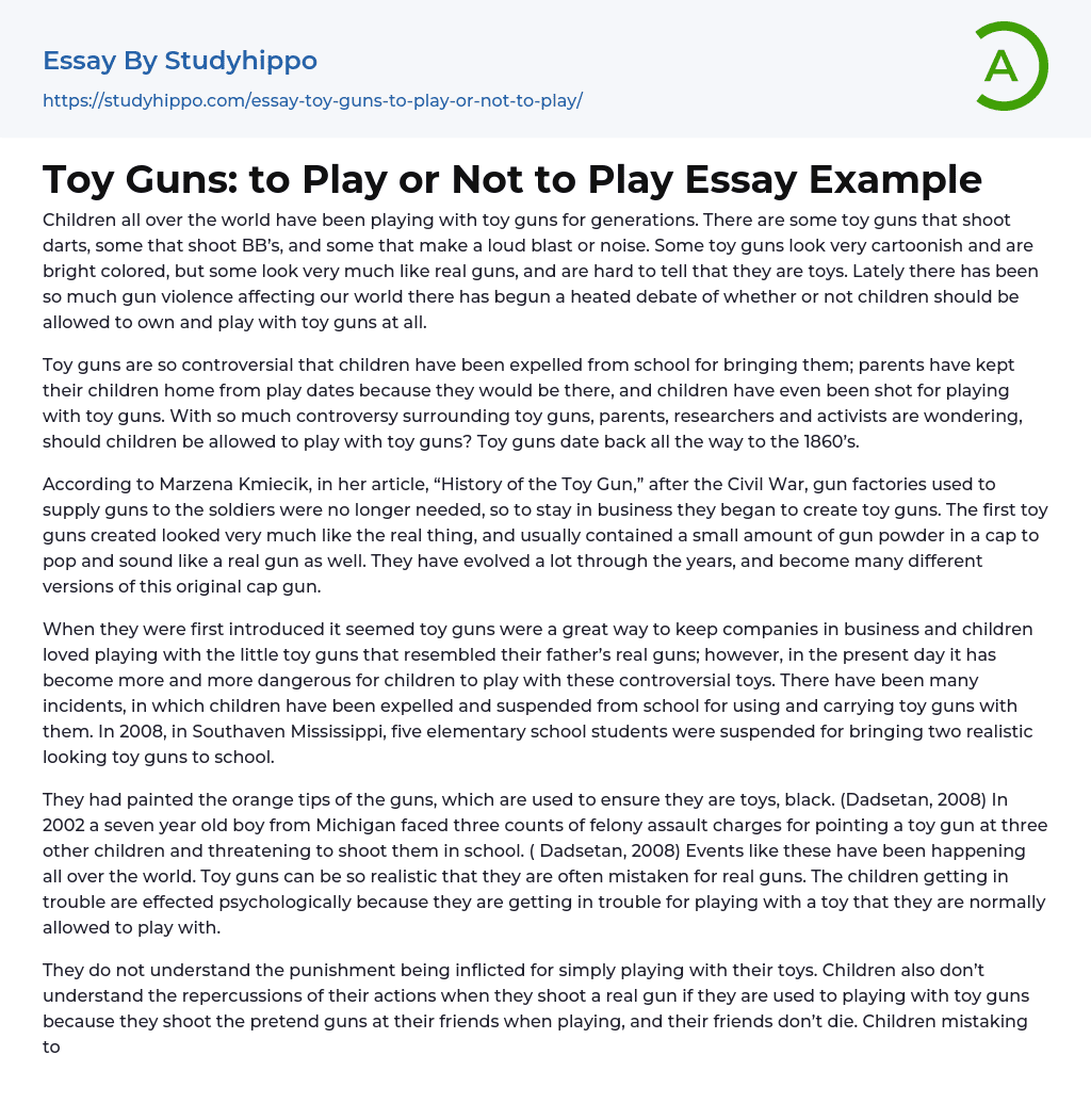 Toy Guns: to Play or Not to Play Essay Example