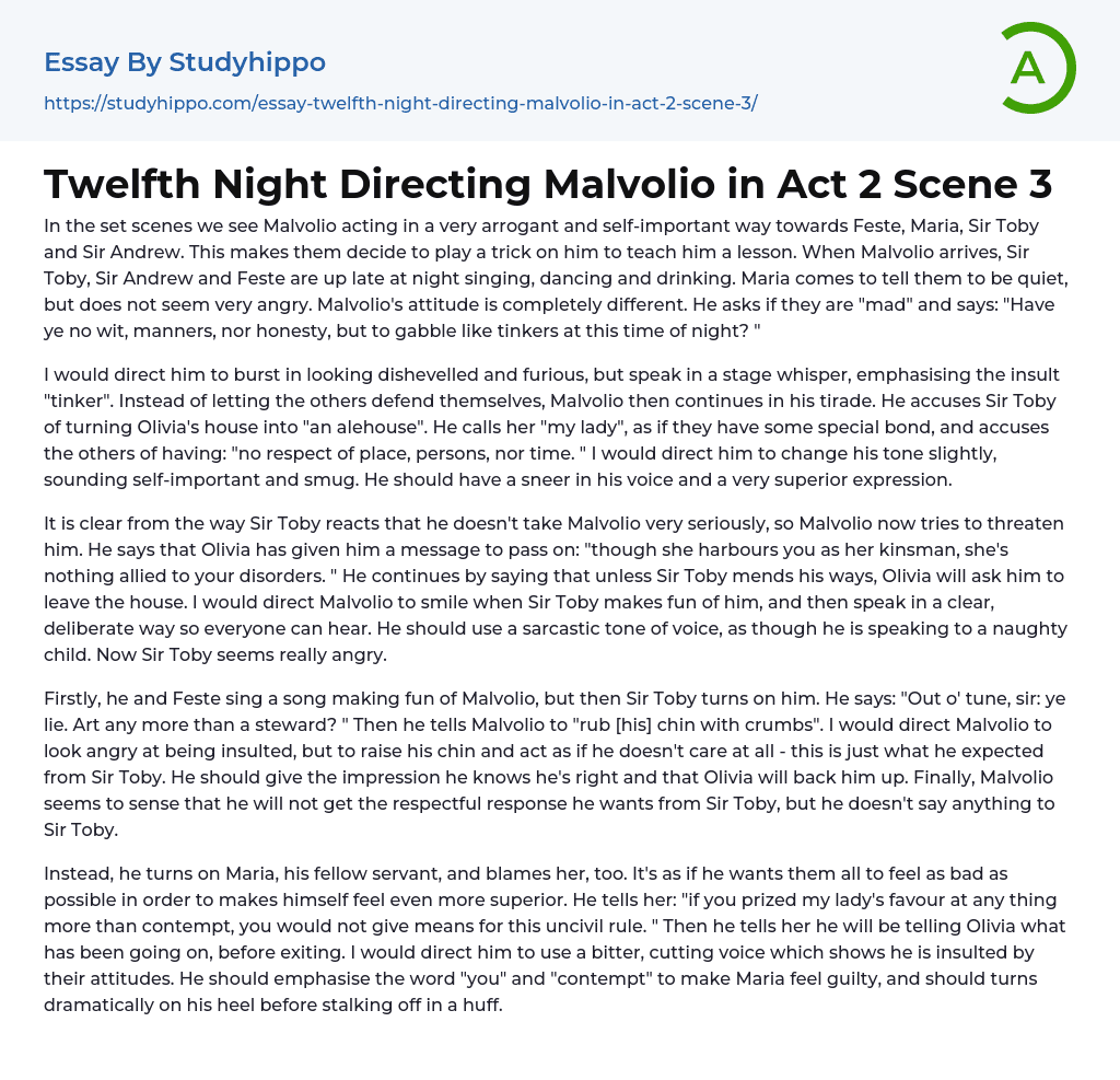 Twelfth Night Directing Malvolio in Act 2 Scene 3 Essay Example