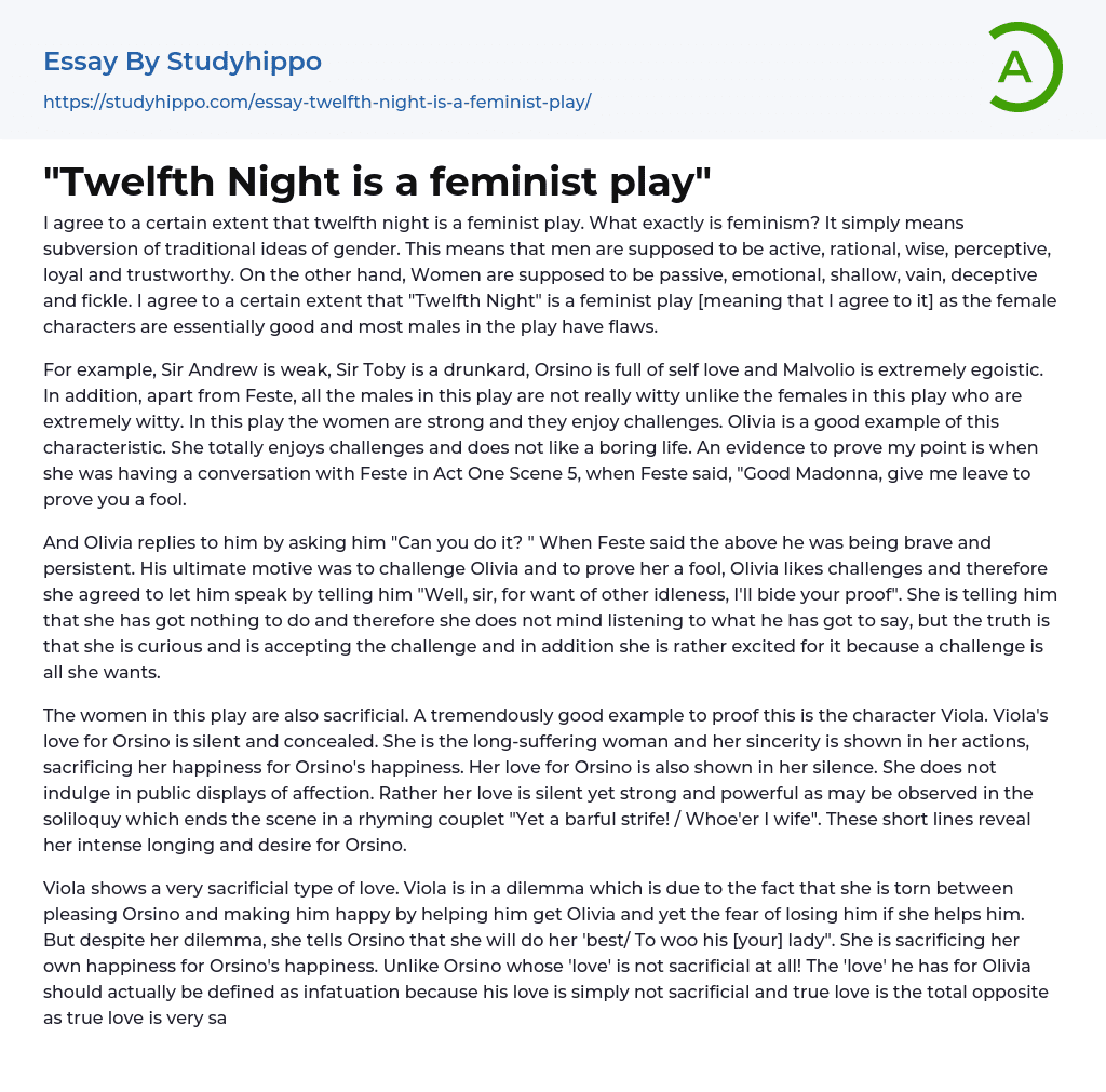“Twelfth Night is a feminist play” Essay Example