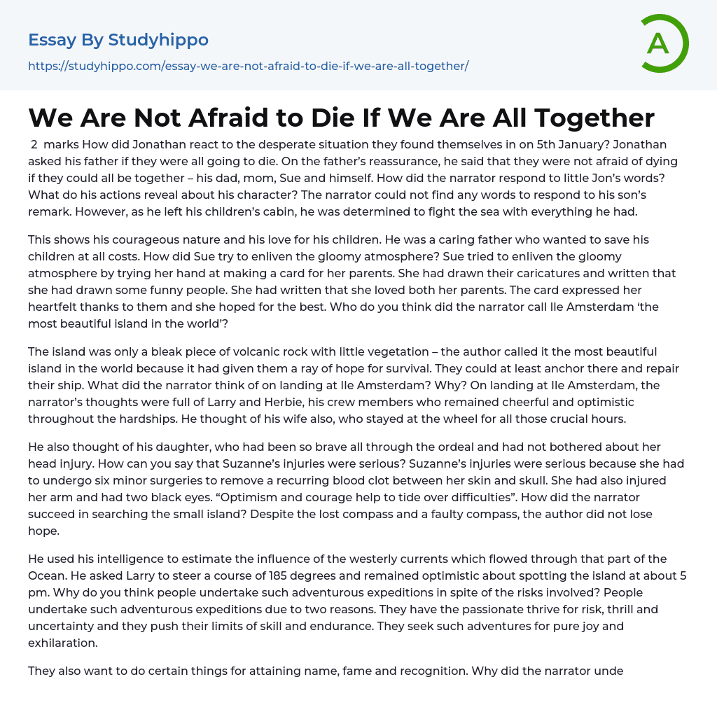 We Are Not Afraid to Die If We Are All Together Essay Example