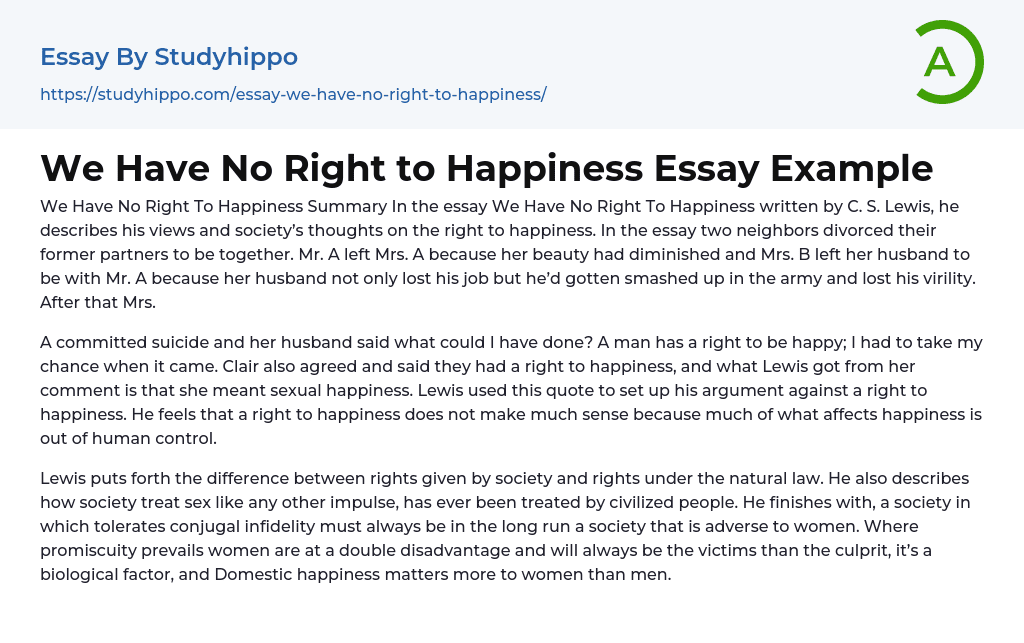 We Have No Right to Happiness Essay Example