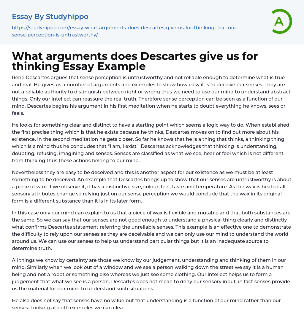 What arguments does Descartes give us for thinking Essay Example