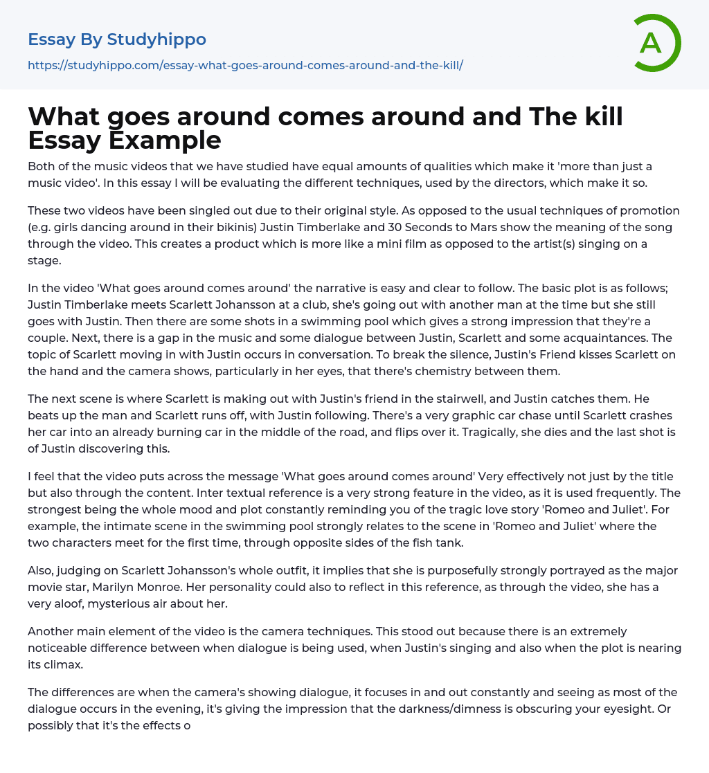 What goes around comes around and The kill Essay Example