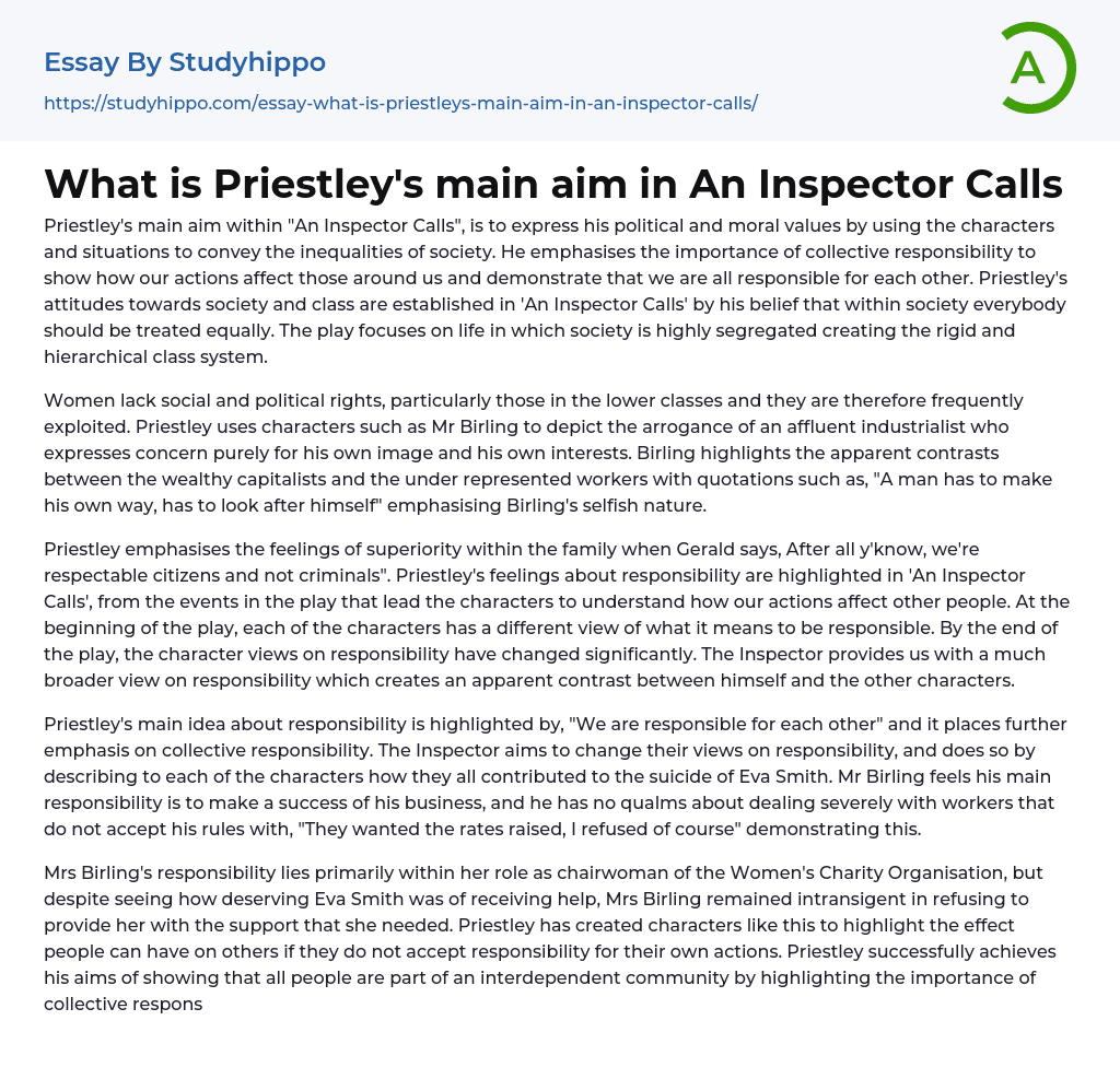 What is Priestley’s main aim in An Inspector Calls Essay Example