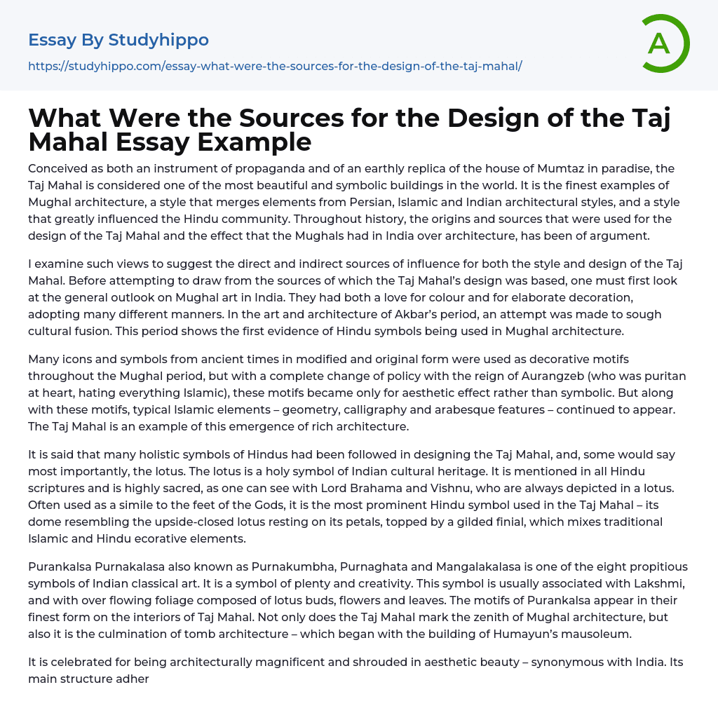 What Were the Sources for the Design of the Taj Mahal Essay Example