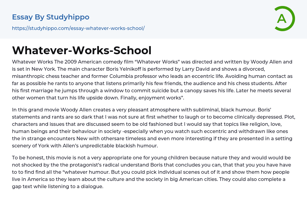 Whatever-Works-School Essay Example