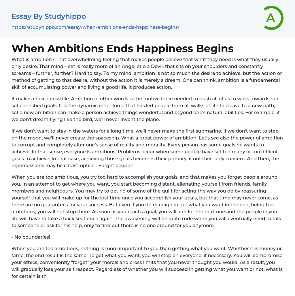 When Ambitions Ends Happiness Begins Essay Example