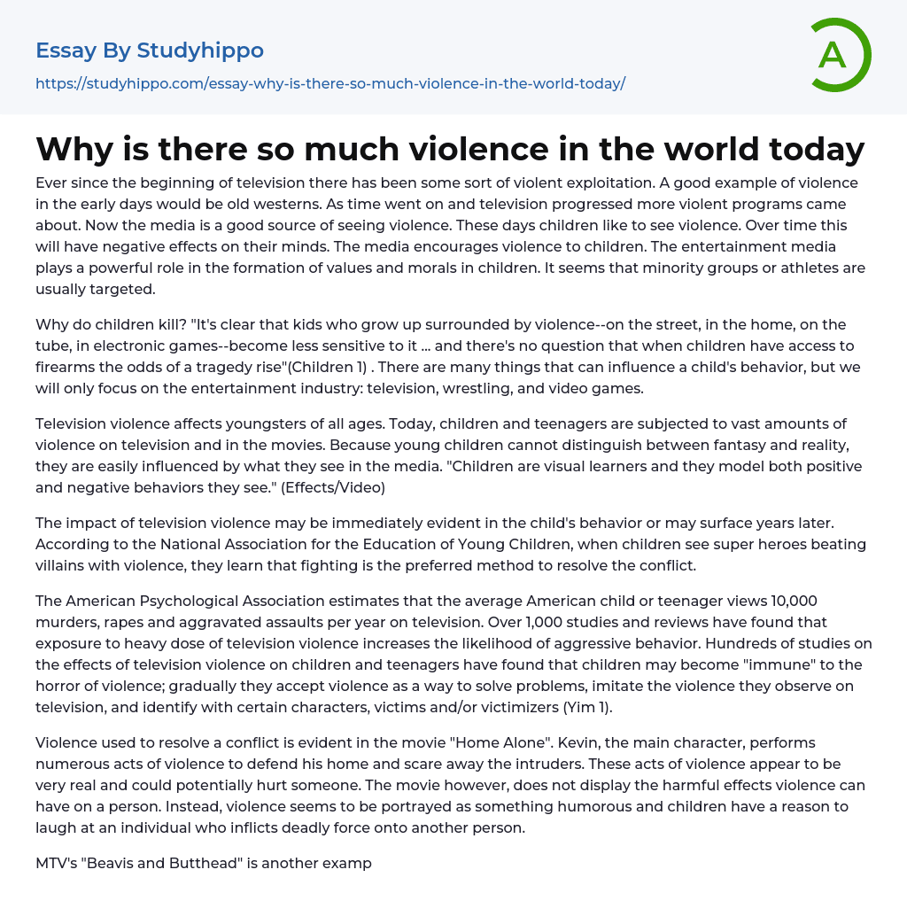Why is there so much violence in the world today Essay Example