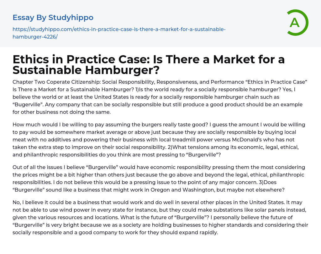 Ethics in Practice Case: Is There a Market for a Sustainable Hamburger? Essay Example