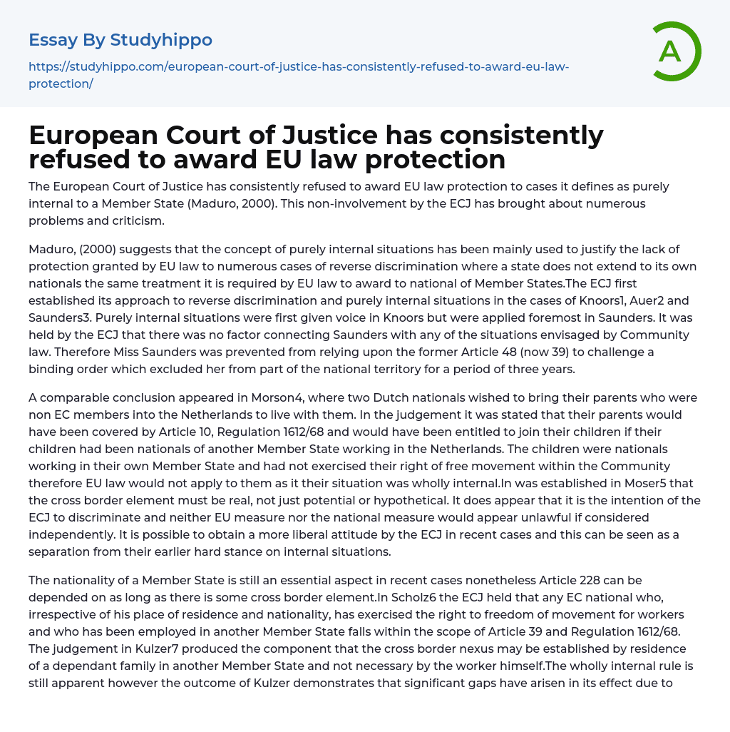 European Court of Justice has consistently refused to award EU law protection Essay Example