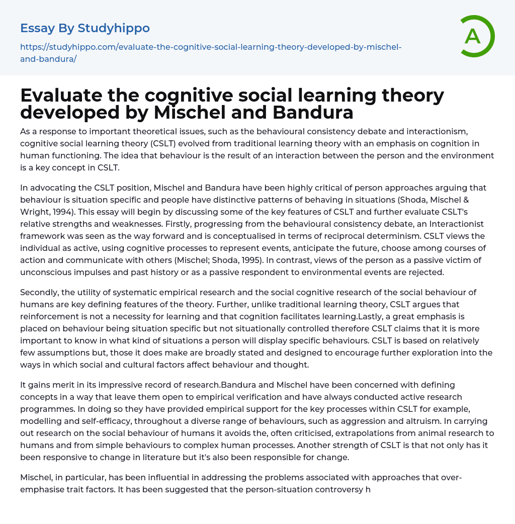 Evaluate the cognitive social learning theory developed by Mischel and Bandura Essay Example