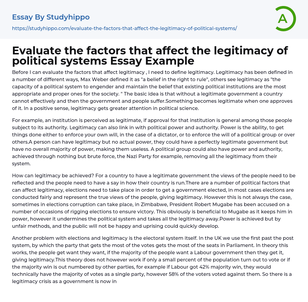 Evaluate the factors that affect the legitimacy of political systems Essay Example