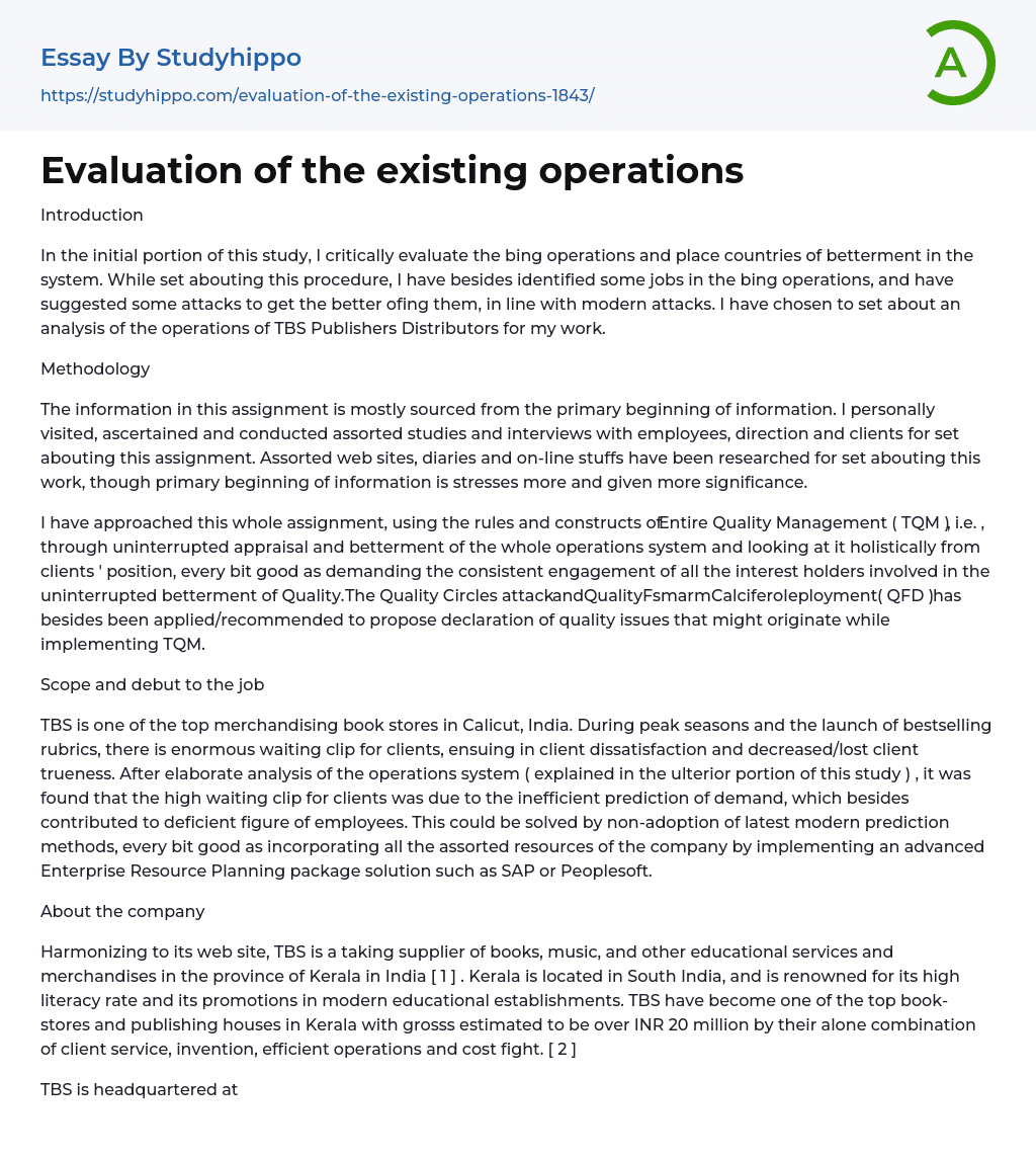 Evaluation of the existing operations Essay Example