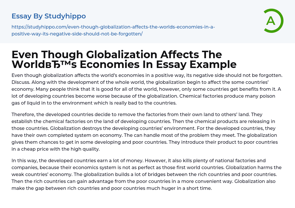 Even Though Globalization Affects The World’s Economies In Essay Example