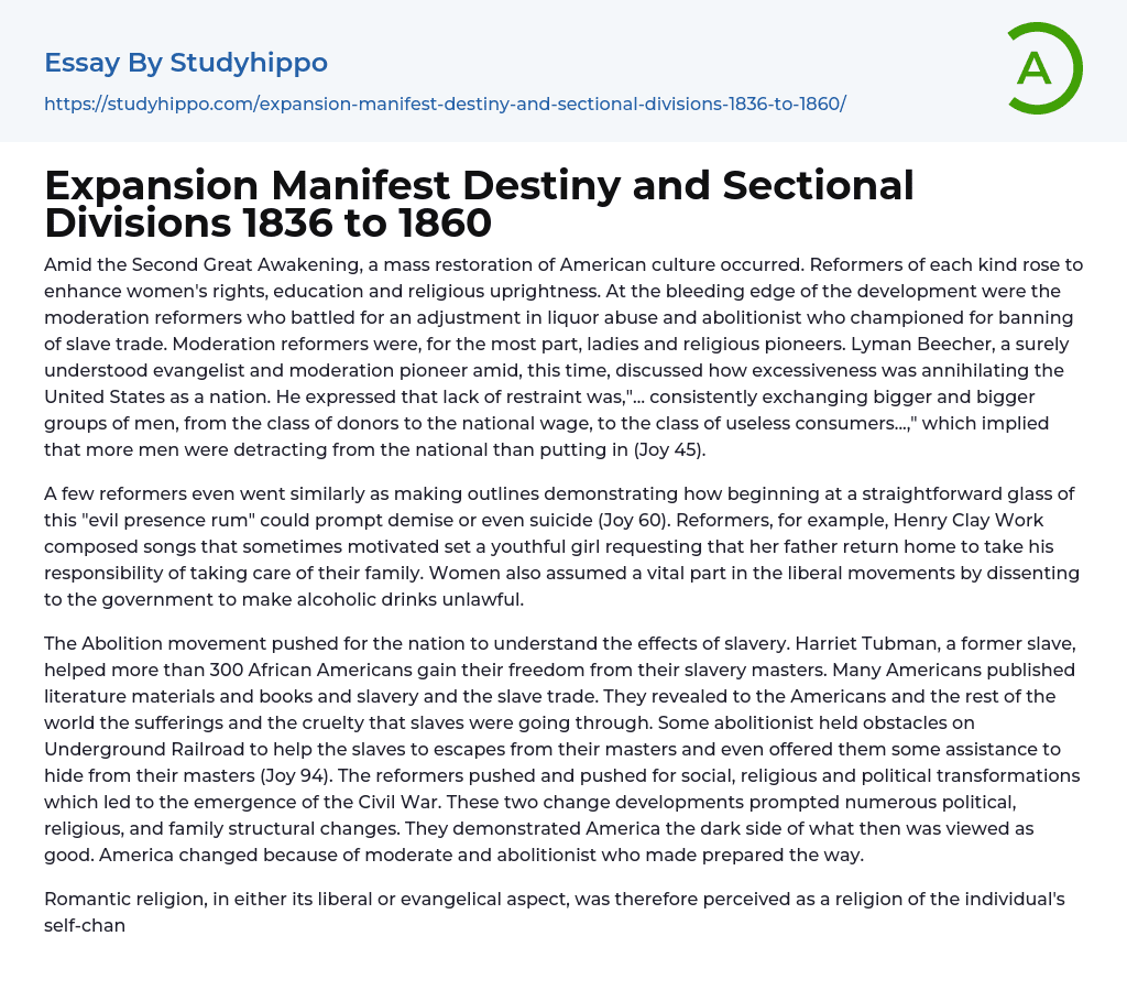 Expansion Manifest Destiny and Sectional Divisions 1836 to 1860 Essay Example
