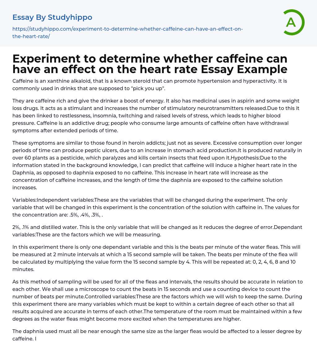Experiment to determine whether caffeine can have an effect on the heart rate Essay Example