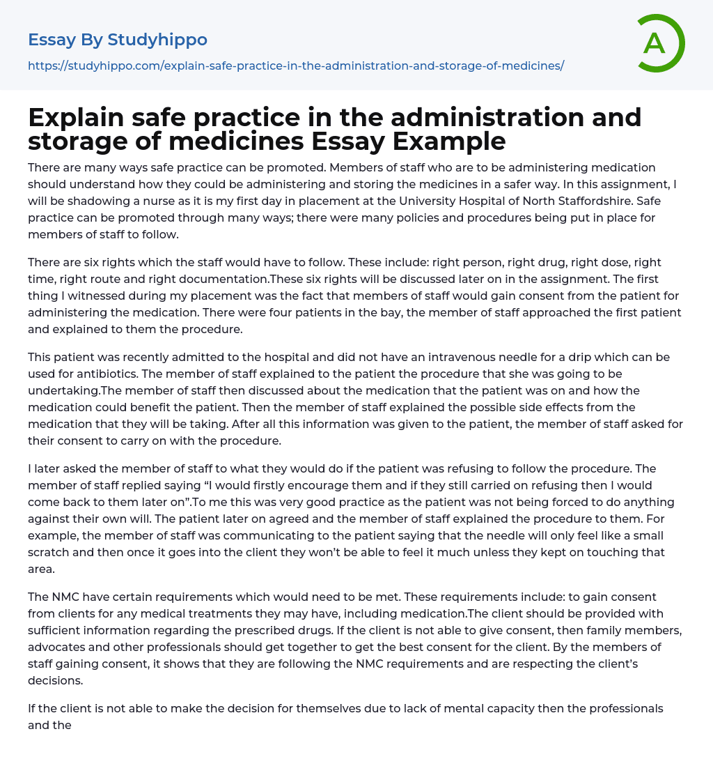 Explain safe practice in the administration and storage of medicines Essay Example
