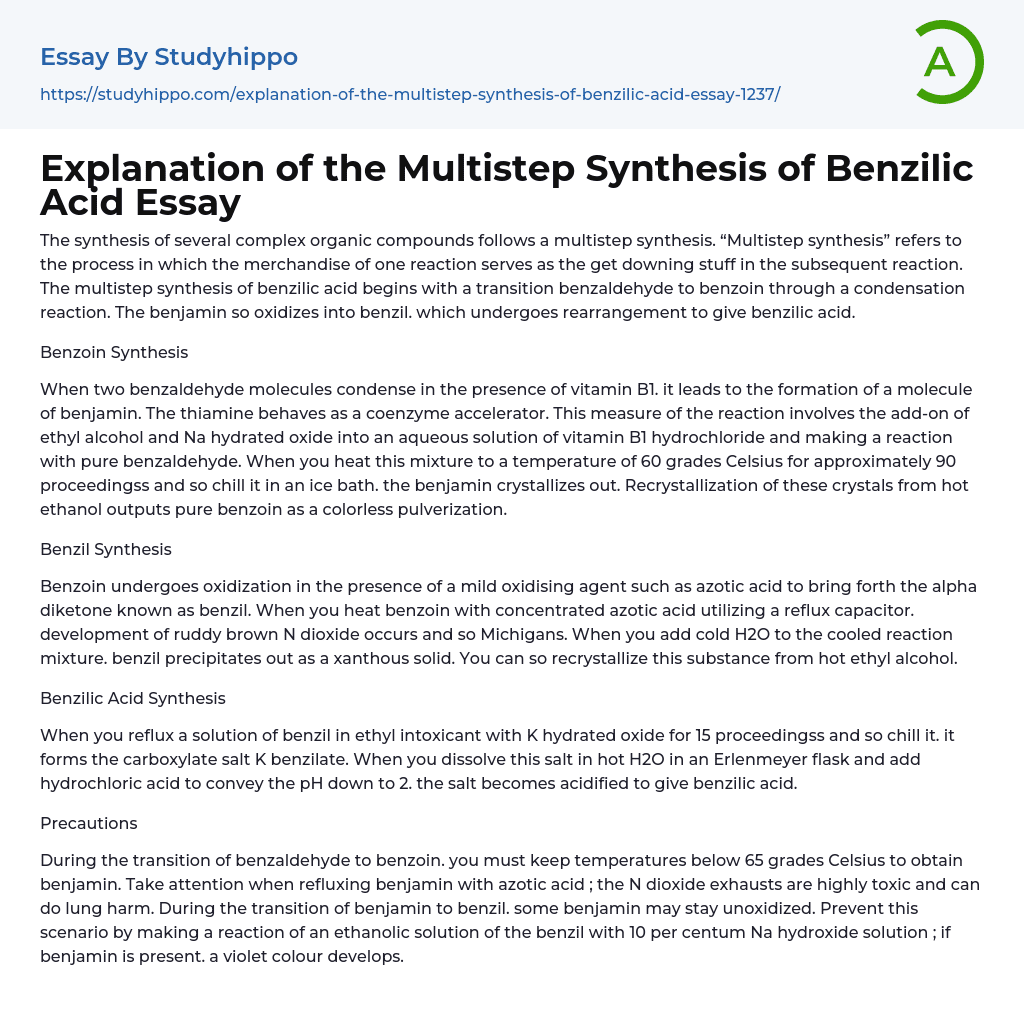 Explanation of the Multistep Synthesis of Benzilic Acid Essay