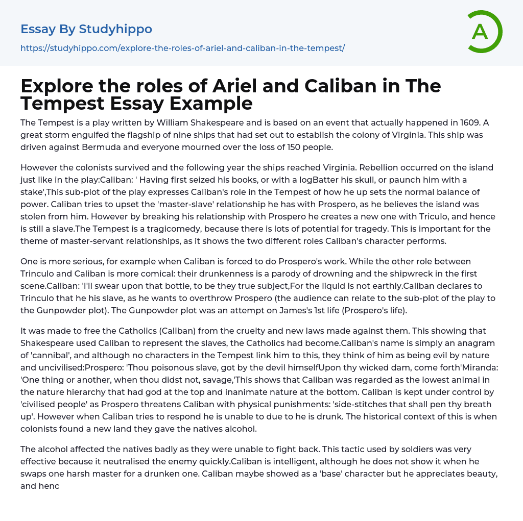 Explore the roles of Ariel and Caliban in The Tempest Essay Example
