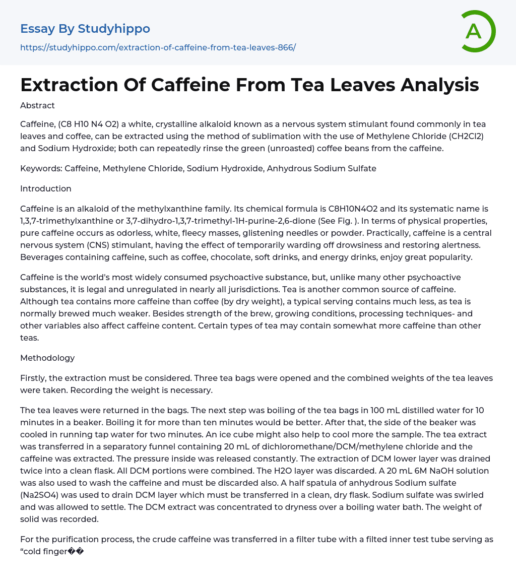 Extraction Of Caffeine From Tea Leaves Analysis Essay Example