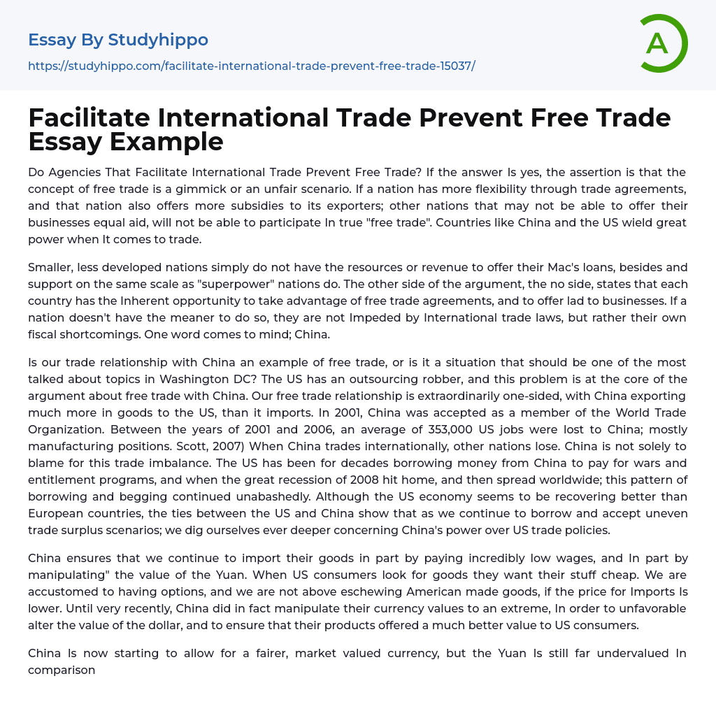 Facilitate International Trade Prevent Free Trade Essay Example