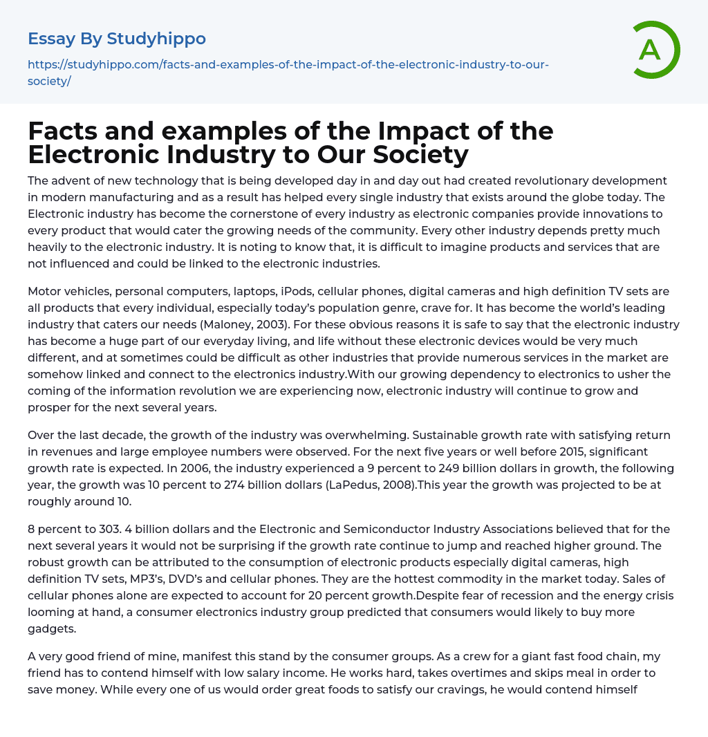 Facts and examples of the Impact of the Electronic Industry to Our Society Essay Example