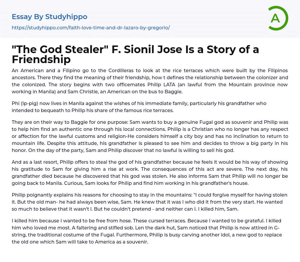 “The God Stealer” F. Sionil Jose Is a Story of a Friendship Essay Example