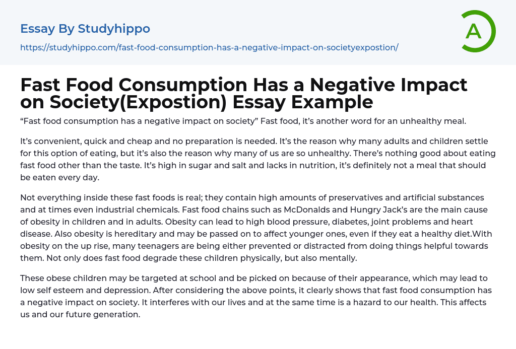 Fast Food Consumption Has a Negative Impact on Society(Expostion) Essay Example