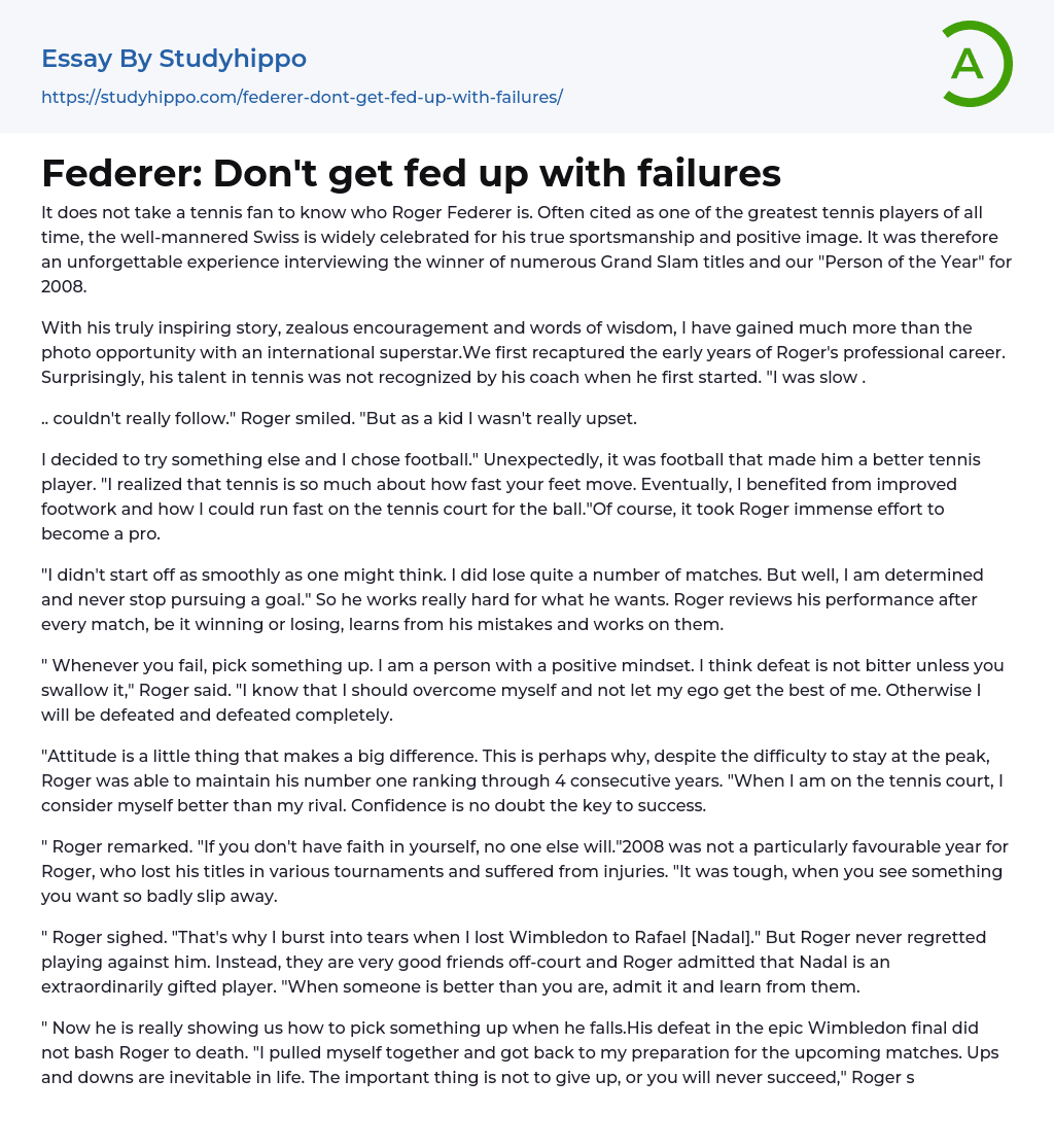 Federer: Don’t get fed up with failures Essay Example