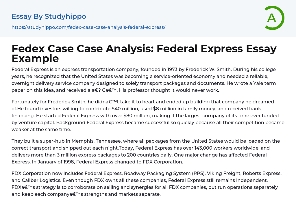 Fedex Case Case Analysis: Federal Express Essay Example