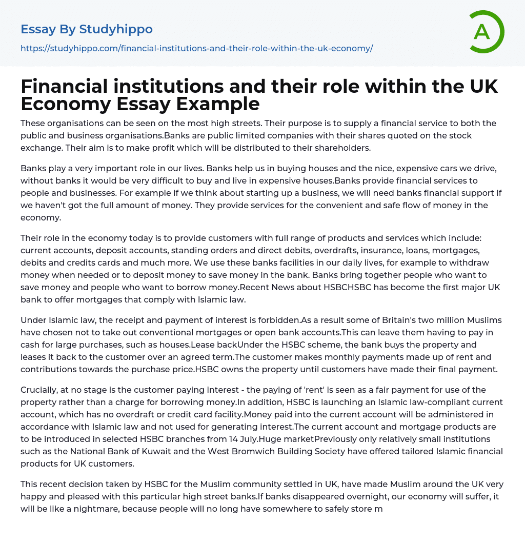 Financial institutions and their role within the UK Economy Essay Example