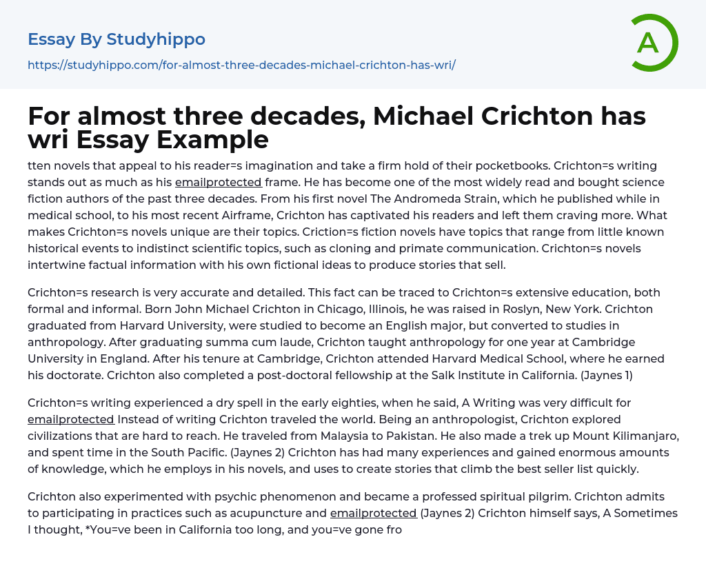 For almost three decades, Michael Crichton has wri Essay Example