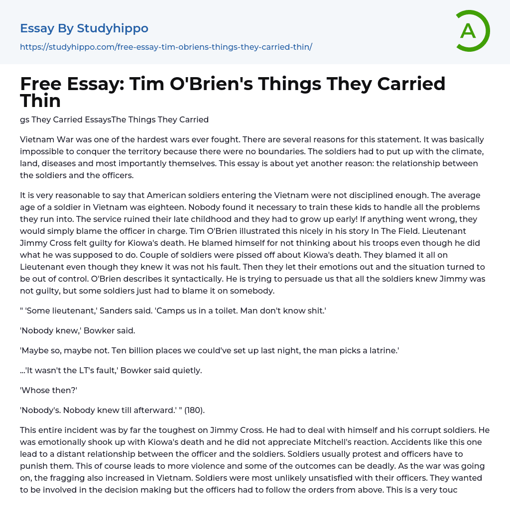 Free Essay: Tim O’Brien’s Things They Carried Thin
