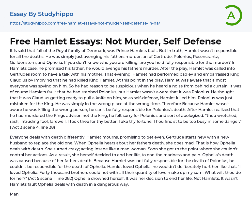 Free Hamlet Essays: Not Murder, Self Defense