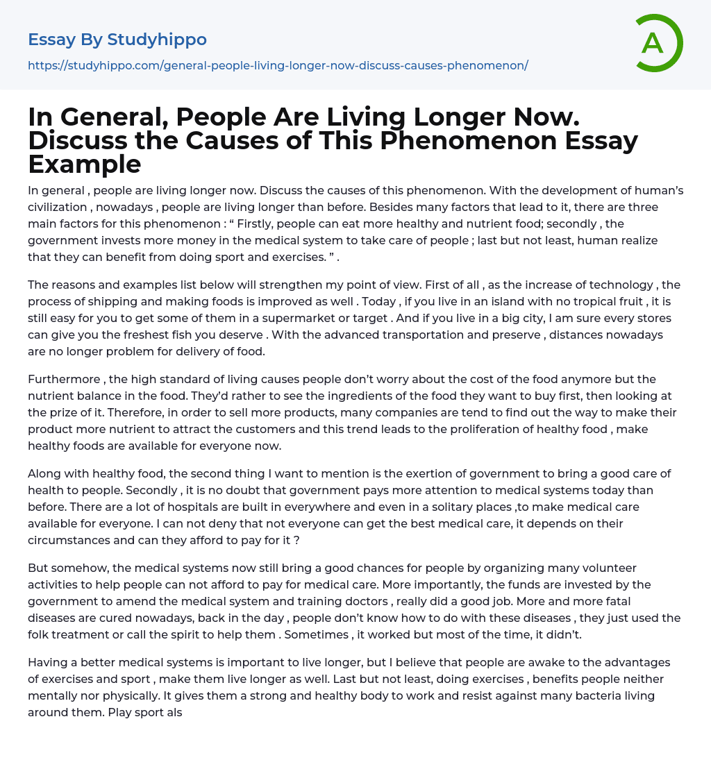 In General, People Are Living Longer Now. Discuss the Causes of This Phenomenon Essay Example