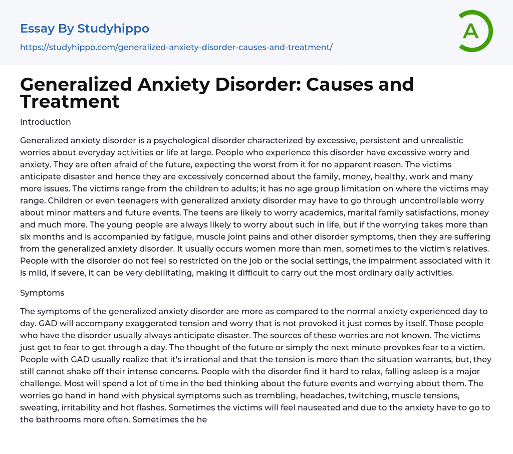 Generalized Anxiety Disorder: Causes and Treatment Essay Example