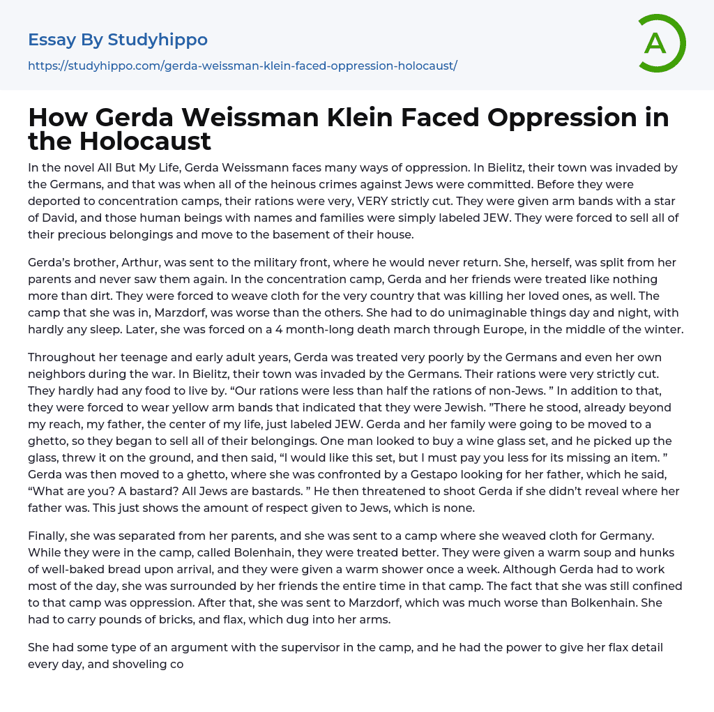 How Gerda Weissman Klein Faced Oppression in the Holocaust Essay Example