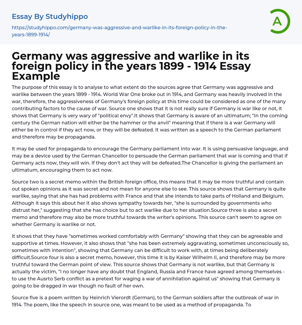 Germany was aggressive and warlike in its foreign policy in the years 1899 – 1914 Essay Example