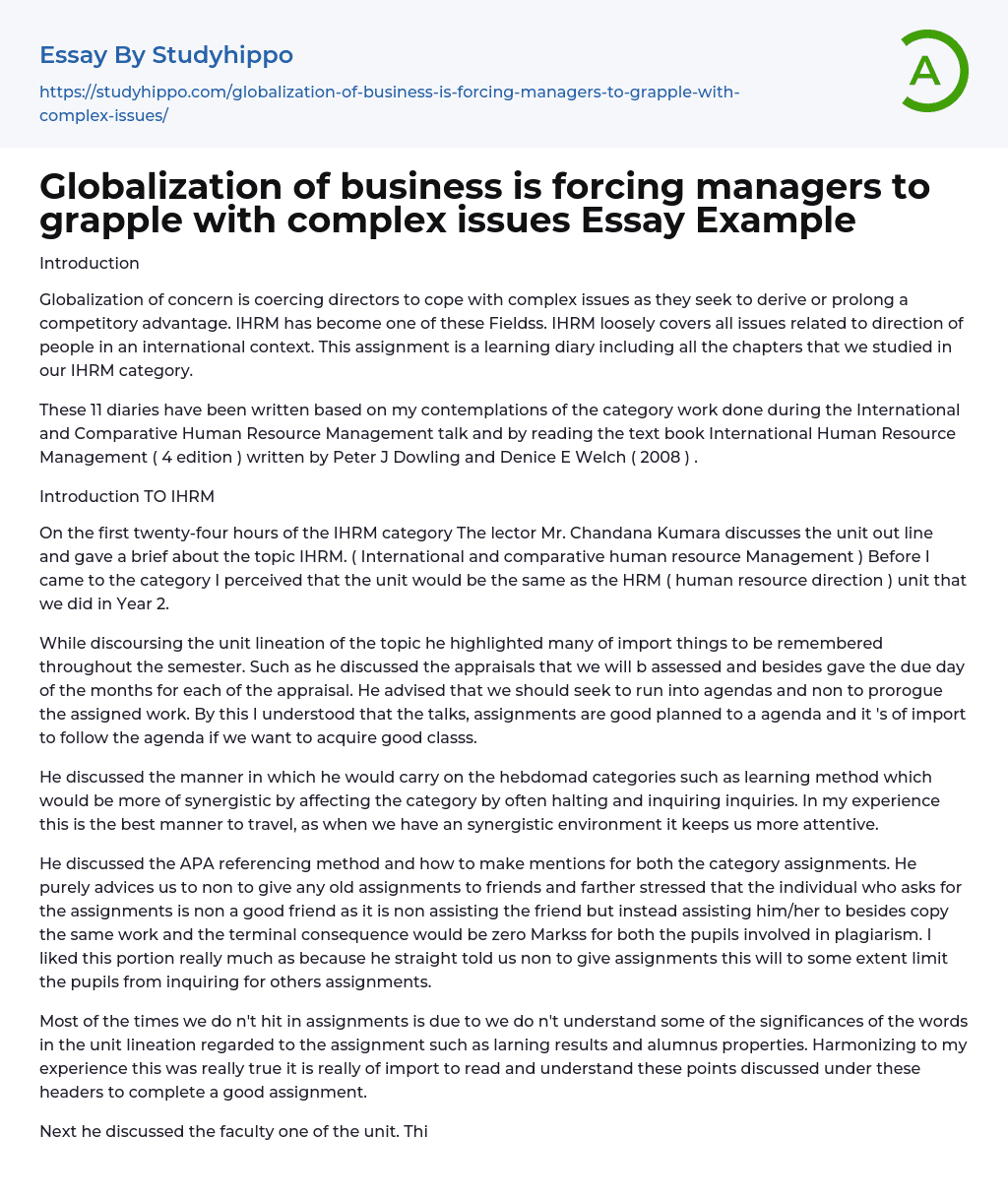 Globalization of business is forcing managers to grapple with complex issues Essay Example