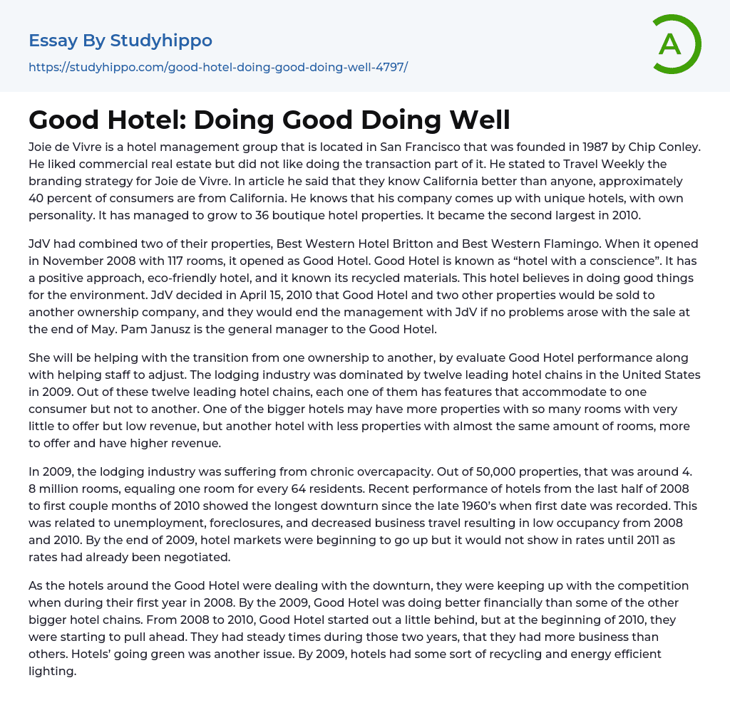 Good Hotel: Doing Good Doing Well Essay Example