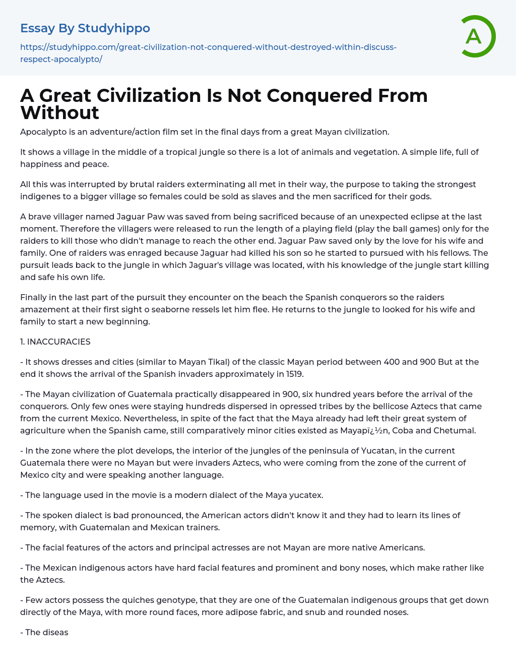 A Great Civilization Is Not Conquered From Without Essay Example