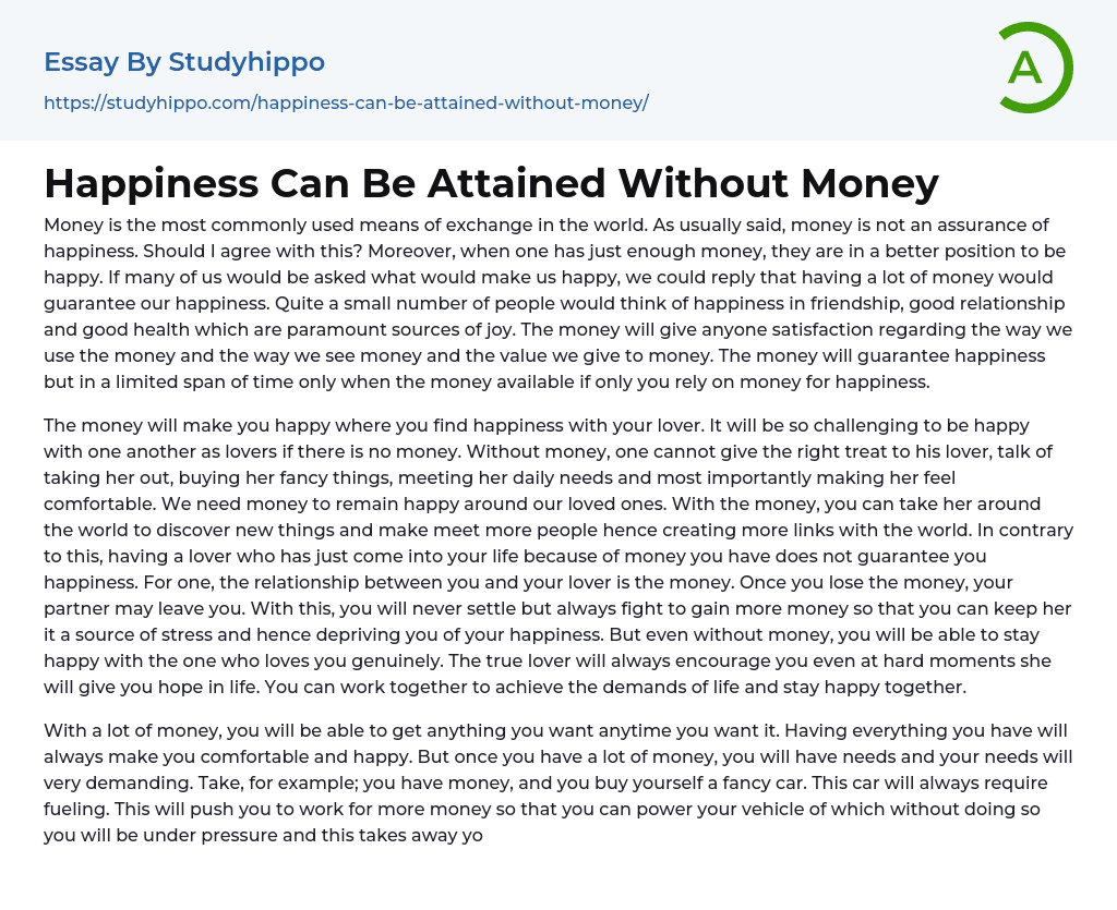 Happiness Can Be Attained Without Money Essay Example