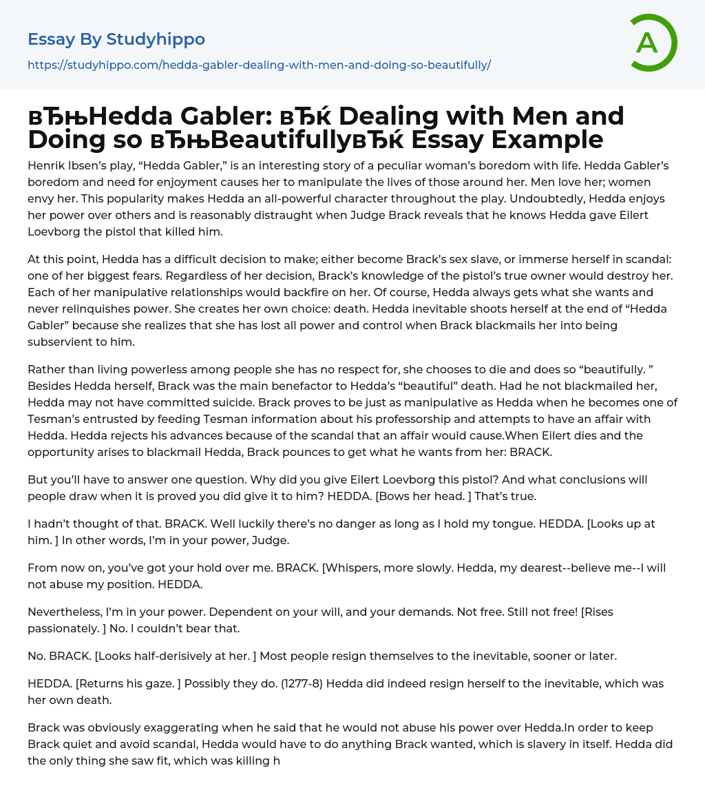 “Hedda Gabler: ” Dealing with Men and Doing so “Beautifully” Essay Example