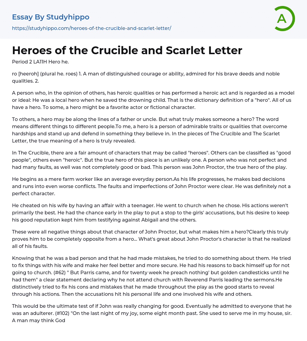 Heroes of the Crucible and Scarlet Letter Essay Example