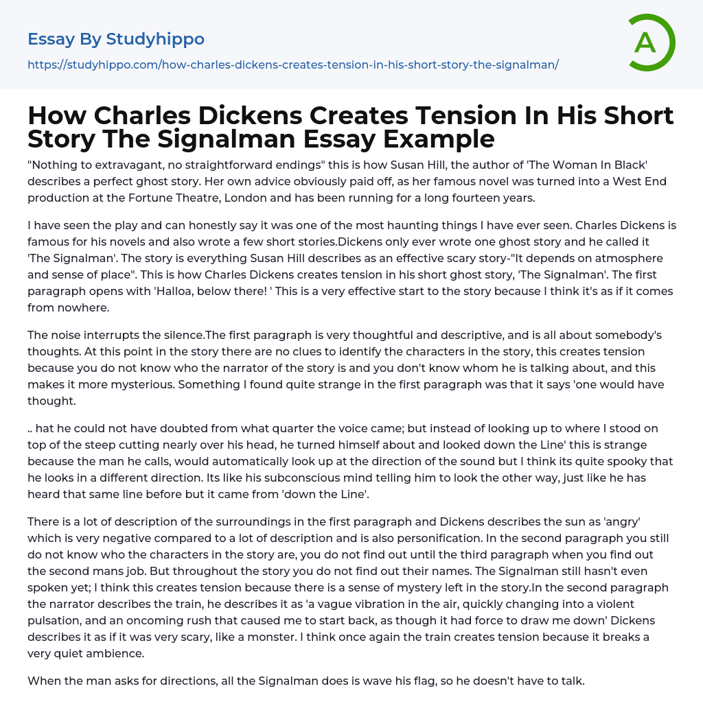 How Charles Dickens Creates Tension In His Short Story The Signalman Essay Example